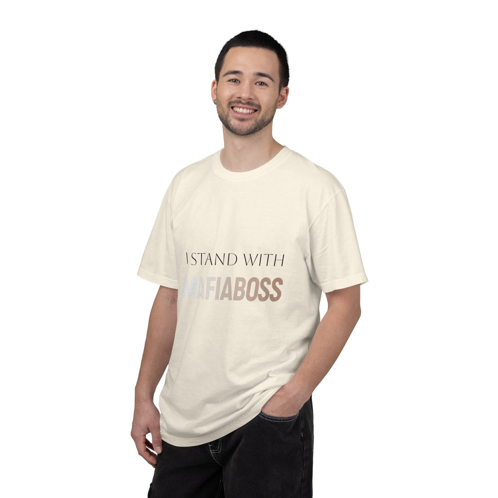 I STAND WITH MAFIABOSS Unisex Garment-Dyed T-shirt