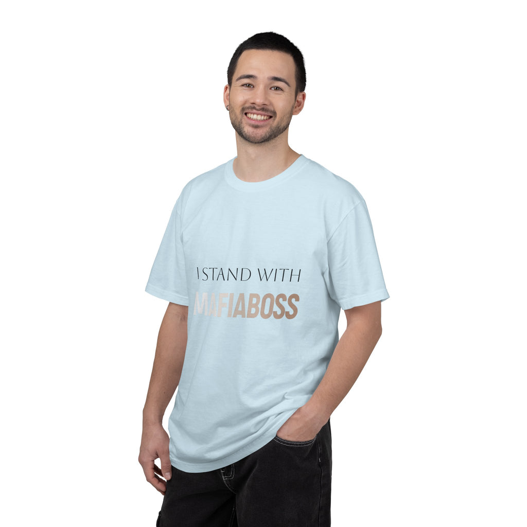 I STAND WITH MAFIABOSS Unisex Garment-Dyed T-shirt